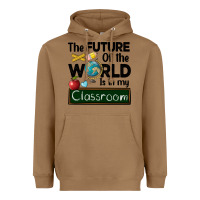Toasted Coconut the future of the world is in my classroom Heavyweight Hoodie - BarkalooDesign