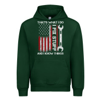 Forest Green That_s What I Do I Fix Stuff And I Know Things American Flag Urban Hoodie - trangStudio