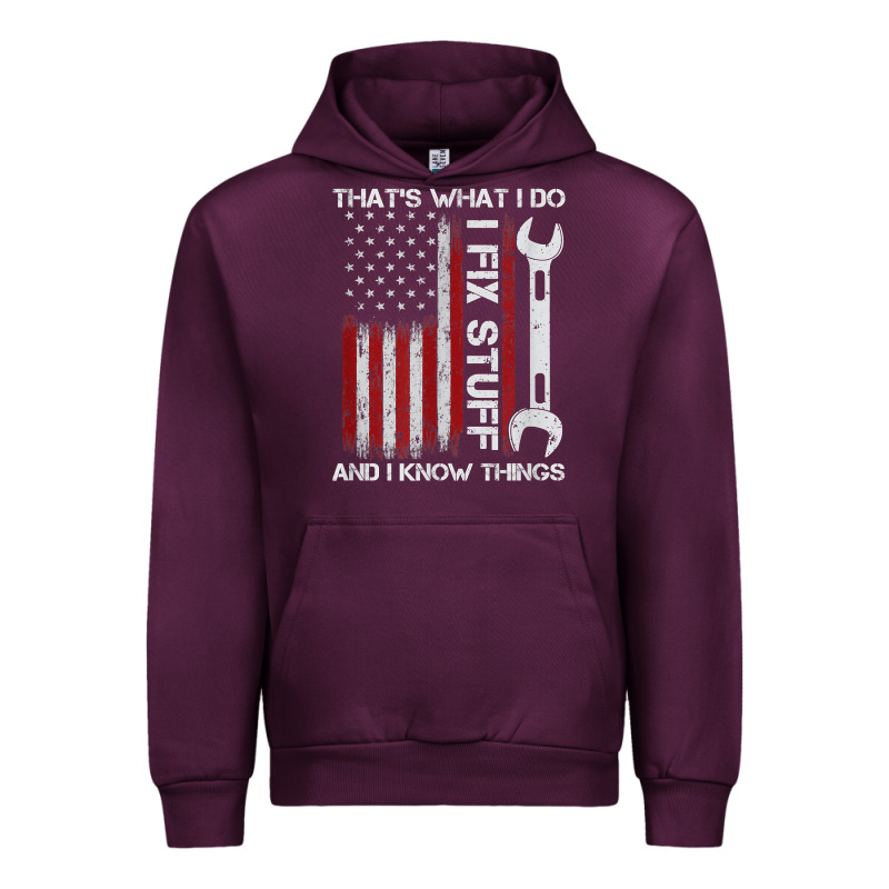 That_s What I Do I Fix Stuff And I Know Things American Flag Urban Hoodie by trangStudio | Teevron