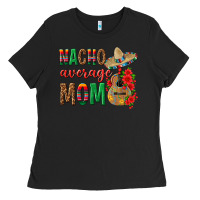 Black Nacho Average Mom Ladies Tee - texasbilliewilder