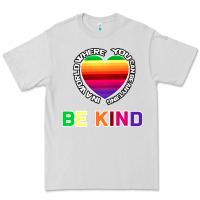 Dove Grey In A World Where You Can Be Anything Be Kind Shirt Premium Tee - Bettercallsaul