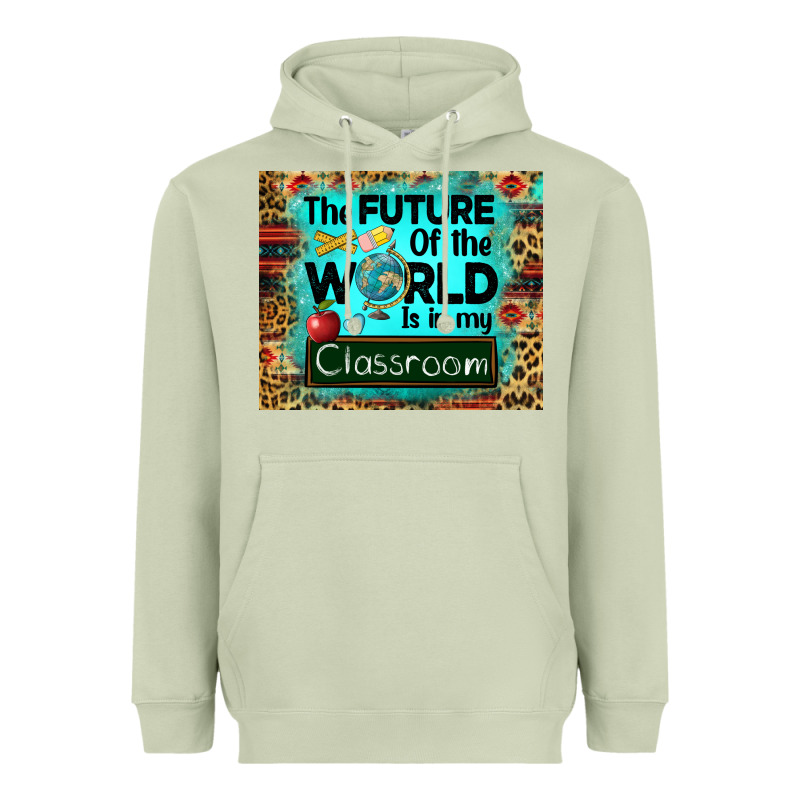 The Future Of The World Is In My Classroom Mousepad Heavyweight Hoodie by BarkalooDesign | Teevron