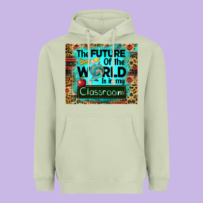 The Future Of The World Is In My Classroom Mousepad Heavyweight Hoodie Designed By Barkaloodesign
