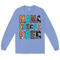 Colony Blue Mama Needs a Beer Long Sleeve Tee - CowCowDesign
