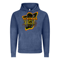 Remember Your Roots Vintage Hoodie | Teevron