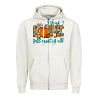 Oatmeal Heather i think i love fall most of all Zipper Hoodie - Artiststas