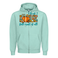 Seafoam i think i love fall most of all Zipper Hoodie - Artiststas