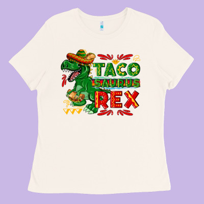 Tacosaurus Rex Ladies Tee Designed By Texasbilliewilder