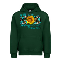 Forest Green with god all things are possible sunflower Urban Hoodie - AdoDesignShop