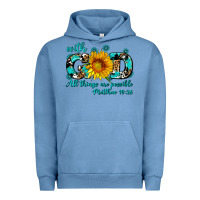 Pigment Pebble Blue with god all things are possible sunflower Urban Hoodie - AdoDesignShop