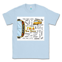 Dusty Blue i'm a bus driver school bus Classic Tee - TumblerDesignByShophia