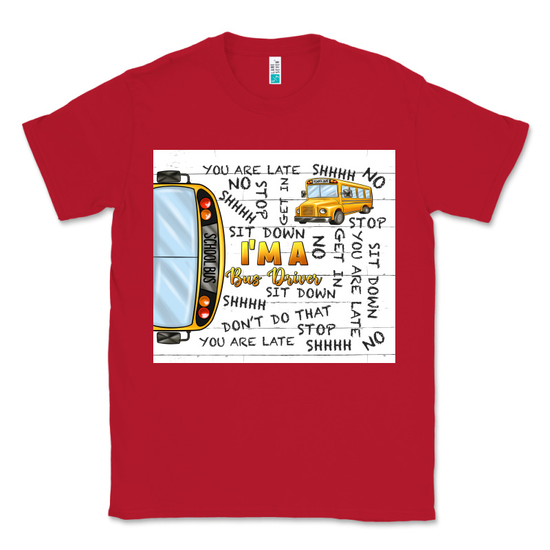 I'm A Bus Driver School Bus Classic Tee by TumblerDesignByShophia | Teevron