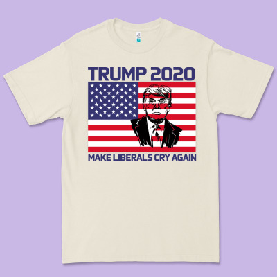 Trump 2020 Make Liberals Cry Again Premium Tee Designed By Bettercallsaul