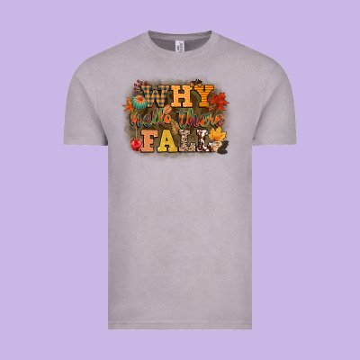 Why Hello There Fall Vintage Tee Designed By Cowgirlartshop