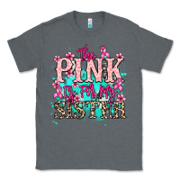 Charcoal Heather The pink is for my sister Cancer Awareness Classic Tee - HowdyJamesFarm