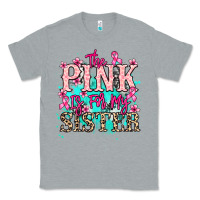 Heather Grey The pink is for my sister Cancer Awareness Classic Tee - HowdyJamesFarm