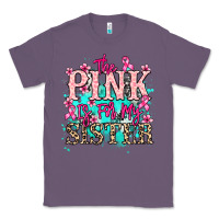 Lavender The pink is for my sister Cancer Awareness Classic Tee - HowdyJamesFarm