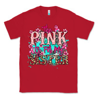 Red The pink is for my sister Cancer Awareness Classic Tee - HowdyJamesFarm