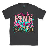 Smoke The pink is for my sister Cancer Awareness Classic Tee - HowdyJamesFarm