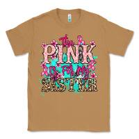 Toasted Coconut The pink is for my sister Cancer Awareness Classic Tee - HowdyJamesFarm