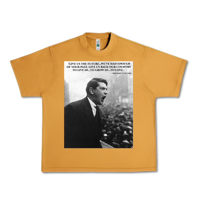 Michael Collins - Give Us The Future- Irish- Ireland -1916 Urban Heavy Tee by trangStudio | Teevron