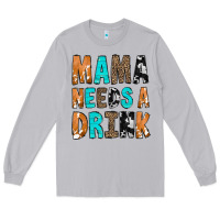 Moon Dust Mama Needs a Drink Long Sleeve Tee - CowCowDesign