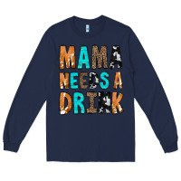 Navy Mama Needs a Drink Long Sleeve Tee - CowCowDesign