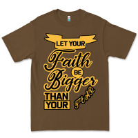 Cacao Let your Faith Be Bigger than your fear Premium Tee - Bettercallsaul