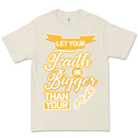 Bone Let Your Faith Be Bigger Than Your Fear Premium Tee - Bettercallsaul