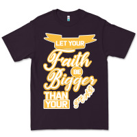 Let Your Faith Be Bigger Than Your Fear Premium Tee | Teevron