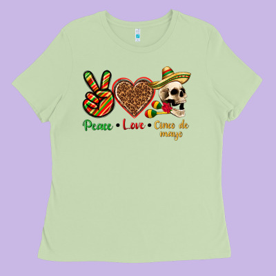 Peace Love Cinco De Mayo Ladies Tee Designed By Texasbilliewilder