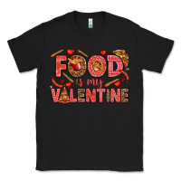 Black Food is my Valentine Classic Tee - HowdyJamesFarm
