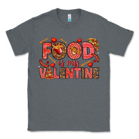 Charcoal Heather Food is my Valentine Classic Tee - HowdyJamesFarm