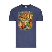 Vintage Denim if you dont like fall you can leaf me alone Vintage Tee - CowGirlArtShop