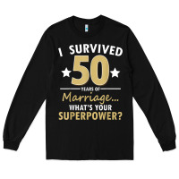 Black 50 years of marriage superpower 50th wedding anniversary Long Sleeve Tee - trangStudio