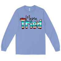 Colony Blue Mama Tried Long Sleeve Tee - CowCowDesign
