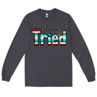 Smoke Mama Tried Long Sleeve Tee - CowCowDesign
