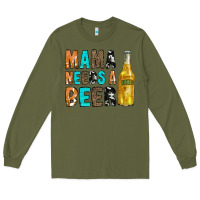 Army Green Mama Needs a Beer Long Sleeve Tee - CowCowDesign