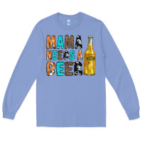 Colony Blue Mama Needs a Beer Long Sleeve Tee - CowCowDesign