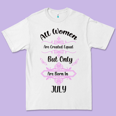 All Women Are Created Equal But Only The Smartest Are Born In July Bla Premium Tee Designed By Bettercallsaul