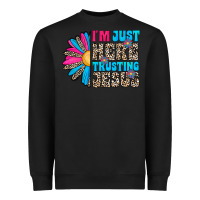 Black im just here trusting jesus Heavyweight Sweatshirt - CowhideDigitalArt