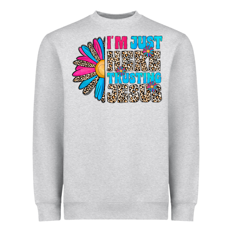 Im Just Here Trusting Jesus Heavyweight Sweatshirt by CowhideDigitalArt | Teevron
