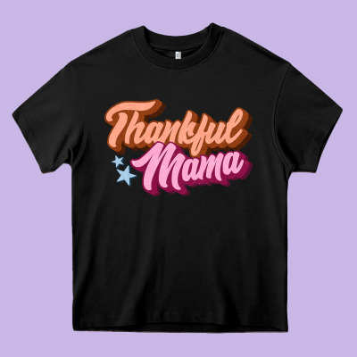 Thankful Mama Heavy Core Tee Designed By Jahusdesignshop