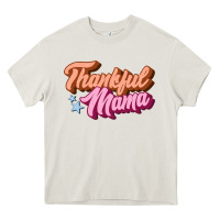 Cream thankful mama Heavy Core Tee - JahusDesignShop