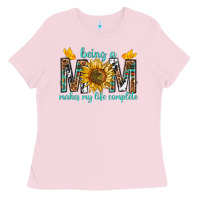 Bubblegum Pink Being a Mom Makes My Life Complete Ladies Tee - texasbilliewilder