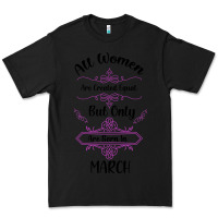 Black all women are created equal but only the smartest are born in march Premium Tee - Bettercallsaul