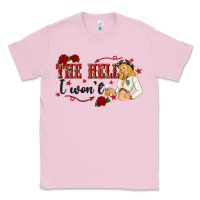 Bubblegum Pink the hell i wont with sassy pinup cowgirl Classic Tee - texasbilliewilder