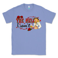 Colony Blue the hell i wont with sassy pinup cowgirl Classic Tee - texasbilliewilder