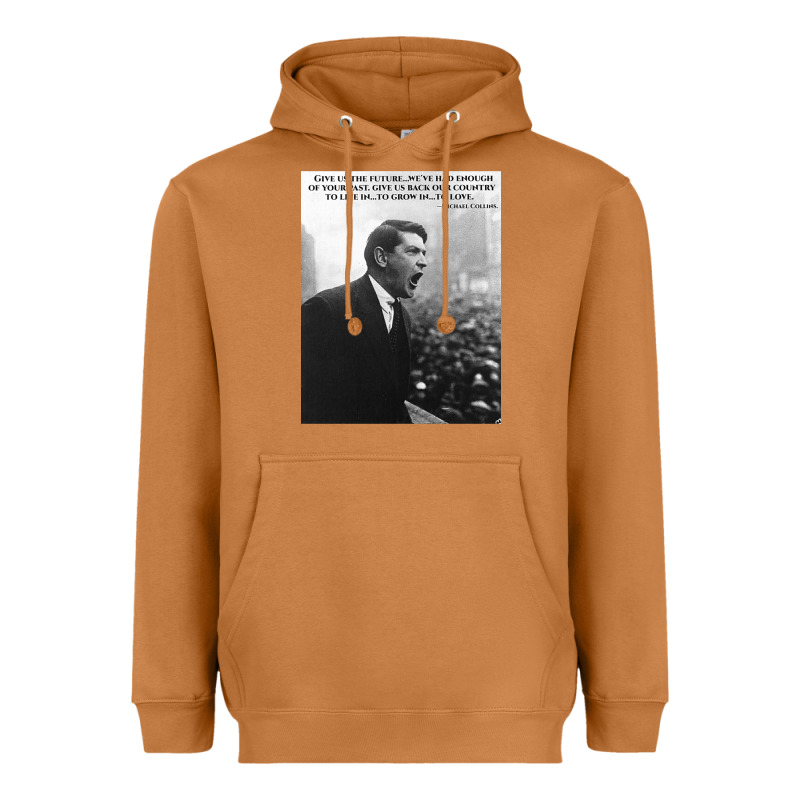 Michael Collins - Give Us The Future- Irish- Ireland -1916 Heavyweight Hoodie by trangStudio | Teevron