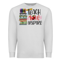 Dove Grey teach love inspire Premium Sweatshirt - BarkalooDesign